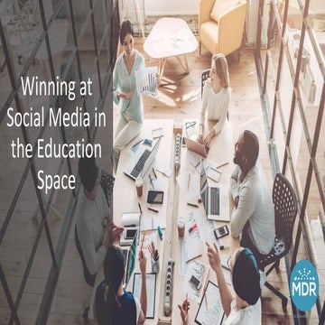 Winning at Social Media in the Education Space 