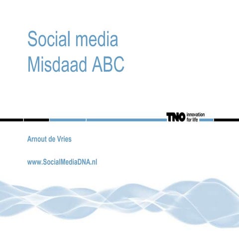 Social Media Misdaad ABC
