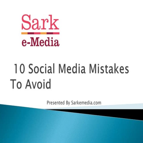 10 Social Media Mistakes to Avoid