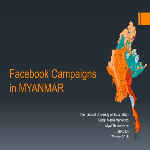 Facebook Campaigns in Myanmar | PPTX