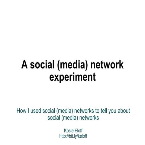 Social media network experiment