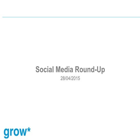 Social media new report 28 April 2015