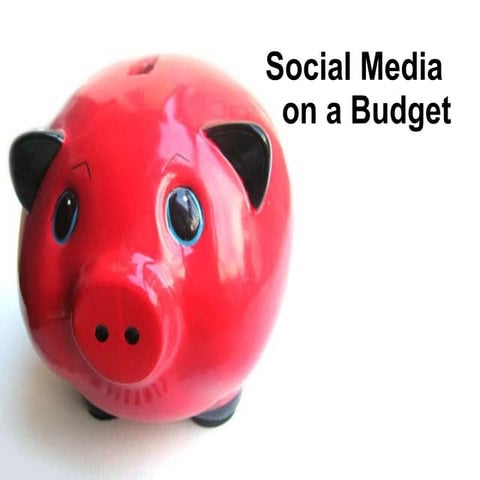 Social media on a budget