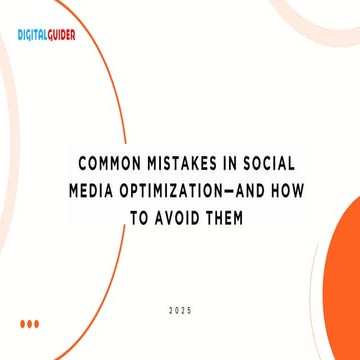 Common Mistakes in Social Media Optimization—and How to Avoid Them | PDF