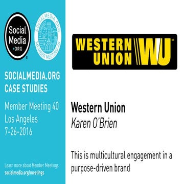 Western Union: This is multicultural engagement in a purpose-driven brand, presented by Karen O'Brien