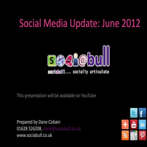 Social Media Overview: June 2012