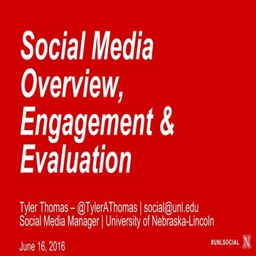 Social Media Overview, Engagement & Evaluation