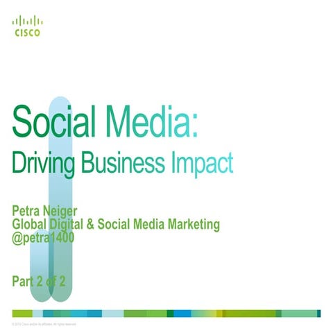 Social Media: Driving Business Impact (Part 2 of 2)