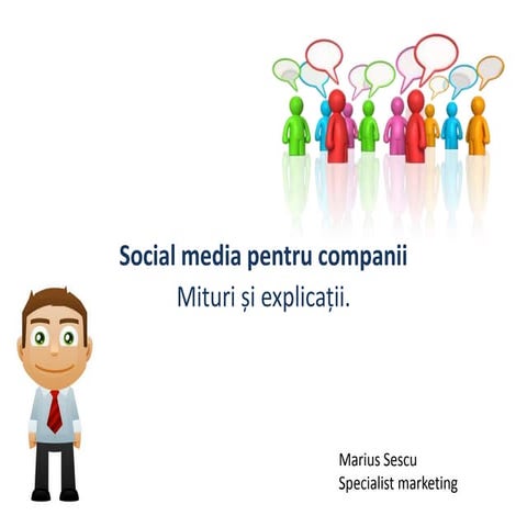 Social media pentru companii - mituri si explicatii