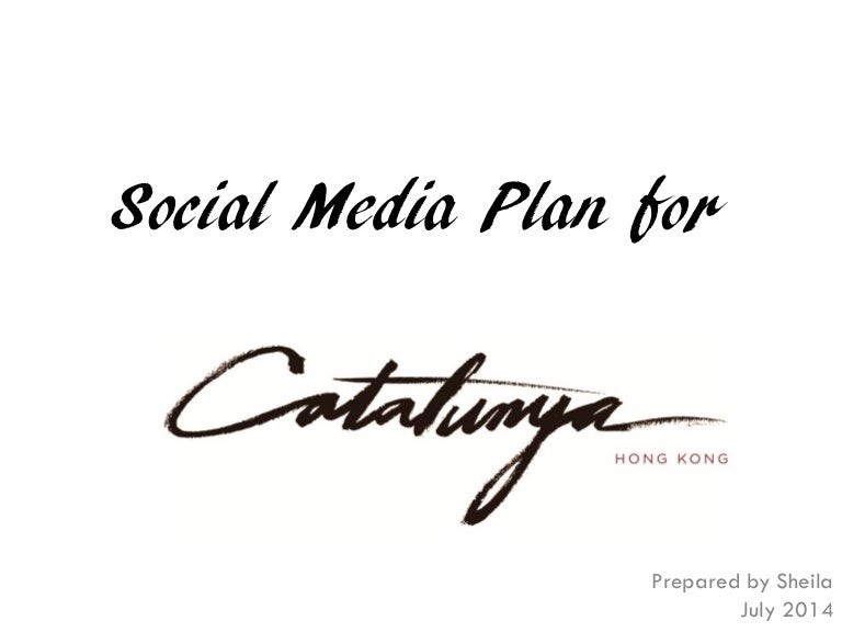 Social Media Plan For Catalunya Sheila