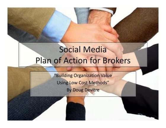 Social Media Plan Of Action For Real Estate Brokers