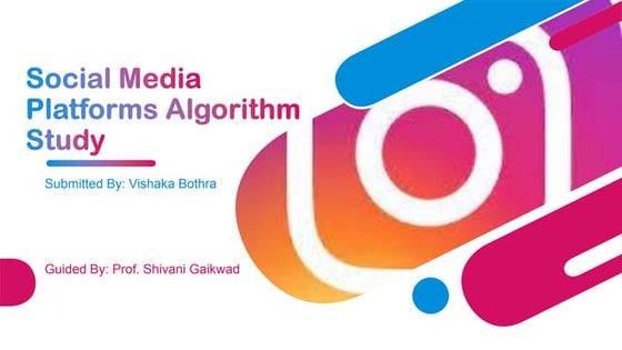 Social media platforms algorithm study - Instagram