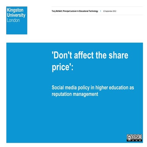 'Don’t affect the share price': social media policy in HE as reputation manag...