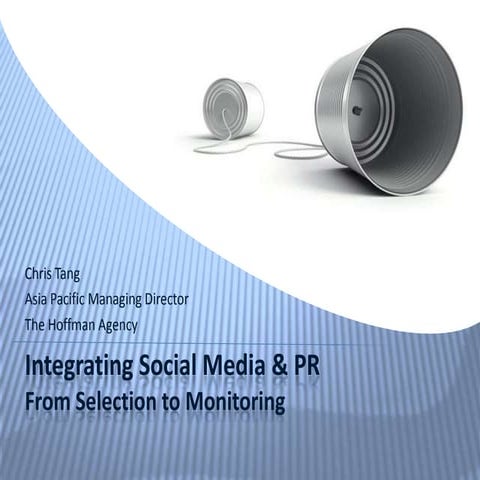 Integrating Social Media & PR: From Selection to Monitoring