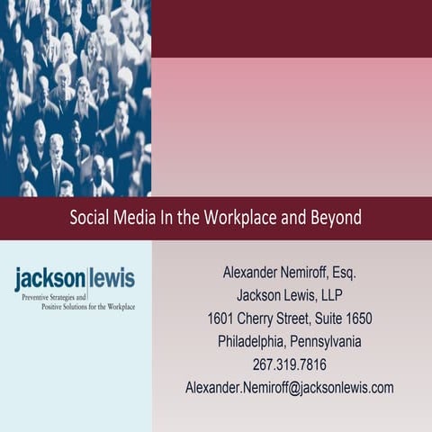 Social Media in the Workplace and Beyond