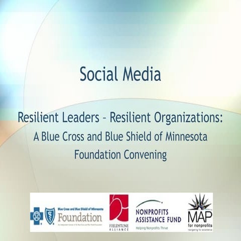 Social Media - Resilient Leaders – Resilient Organizations: A Blue Cross and ...
