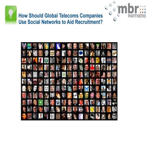 How Should Global Telco Companies be using Social Networks to aid Recruitment?