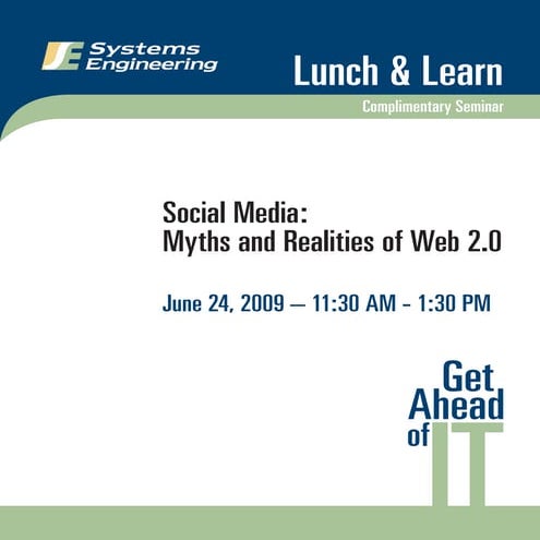 Social Media: Myths & Realities of Web 2.0