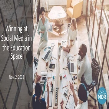 Winning at Social Media in the Education Space