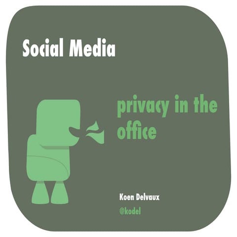 Social media privacy in the office