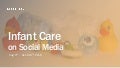 Social Media Report - Infant Care August - September 2016