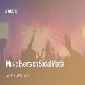 Social Media Report - Music Events September - October 2016