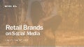 Social Media Report - Retail Brands July - August 2016