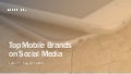 Social Media Report - Top Mobile Brands July 1st - Aug 31st 2016