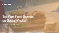 Social Media Report - Fast Food Brands (ME) Q2 2016