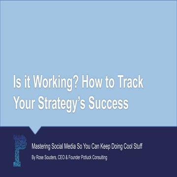 Is it Working? How to Track Your Social Media Strategy's Success