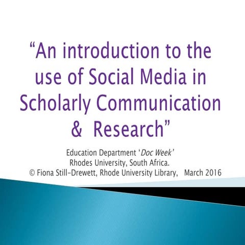 Using social media to support, develop and enhance your research
