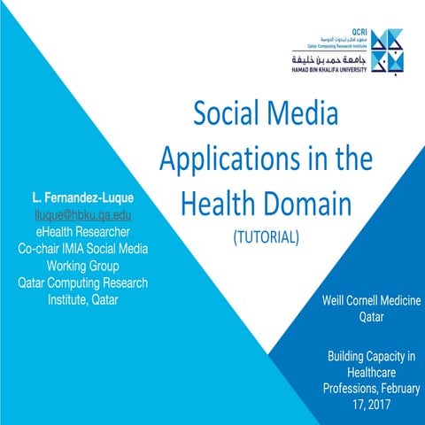 Social media research in the health domain (tutorial) - [part 1]