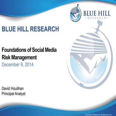 The Foundations of Social Media Risk Management