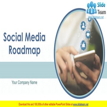 Social Media Roadmap PowerPoint Presentation Slides