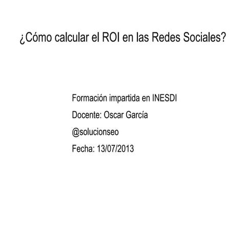 ¿Cómo calcular el ROI en las redes sociales?