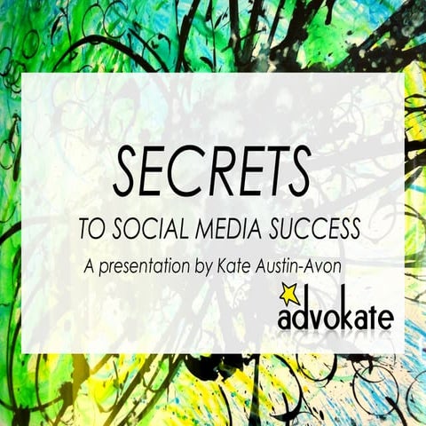 Secrets to Social Media Success
