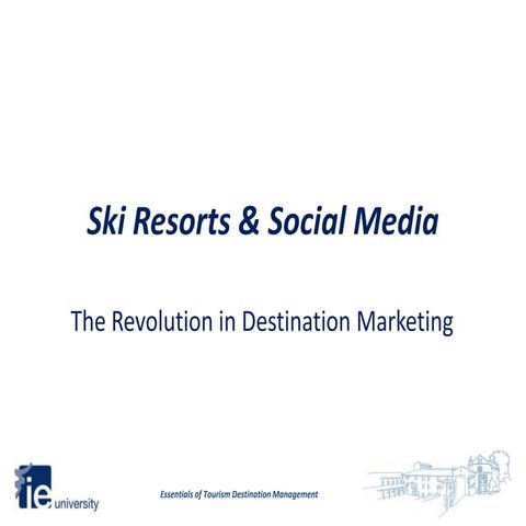 Mod. 8 CS: Ski Resorts & Social Media