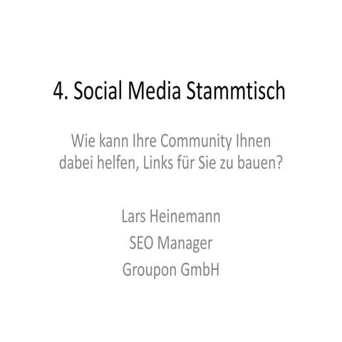 SMBS 4 - Wie kann Ihre Community Ihnen dabei helfen, Links für Sie zu bauen?