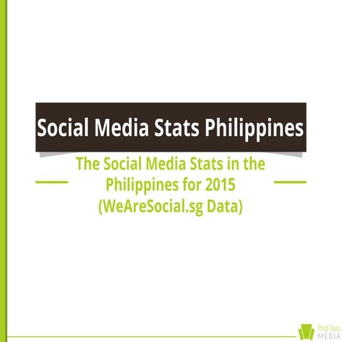 Social Media Stats in the Philippines 2015