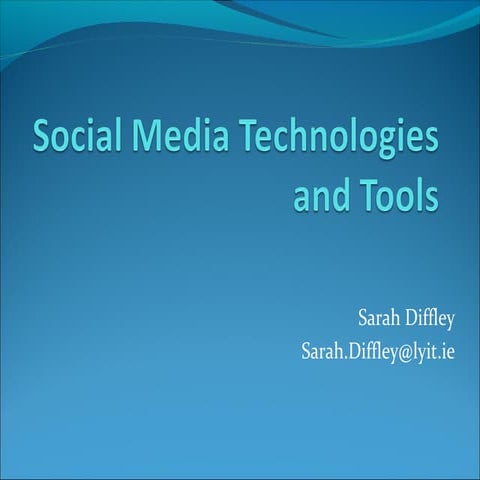 Social media technologies and tools