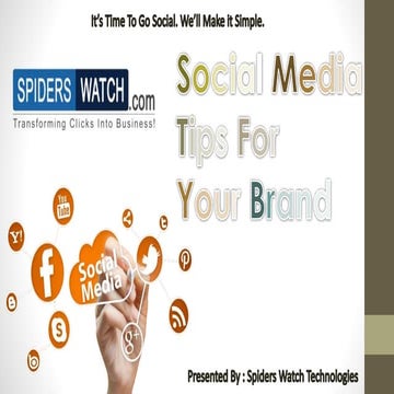 Spiders Watch Technologies - Social Media Tips For Brand