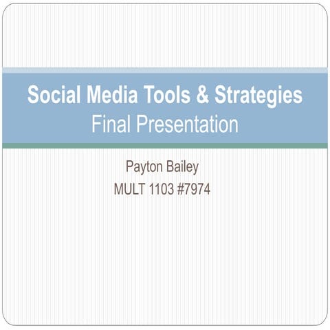 Social Media Tools & Strategies: Final Project