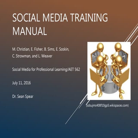 Social media training manual ppt slides 1 12 completed version