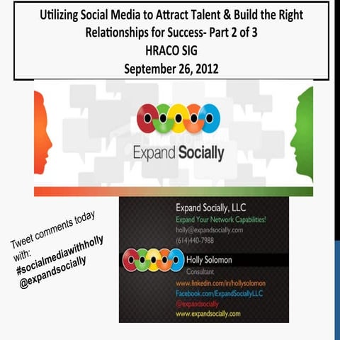 Utilizing Social Media to Attract Talent & Build the Right Relationships for ...