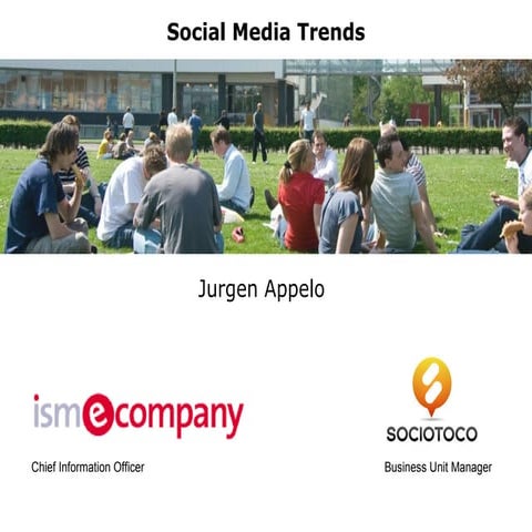 Social Media Trends - Jurgen Appelo