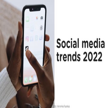 Social media trends 2022