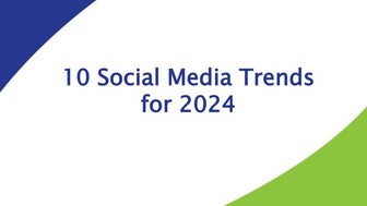 10 Social Media Trends for 2024