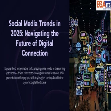Social Media Trends in 2025 Changing the Digital Era