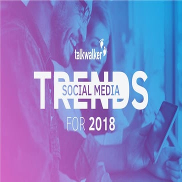 Social Media Trends for 2018