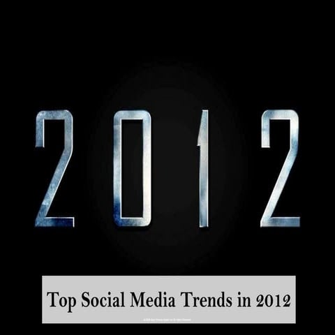 Social Media Trends in 2012 | PPTX